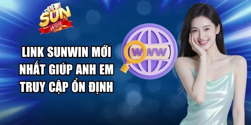 Link Sunwin Mới Nhất