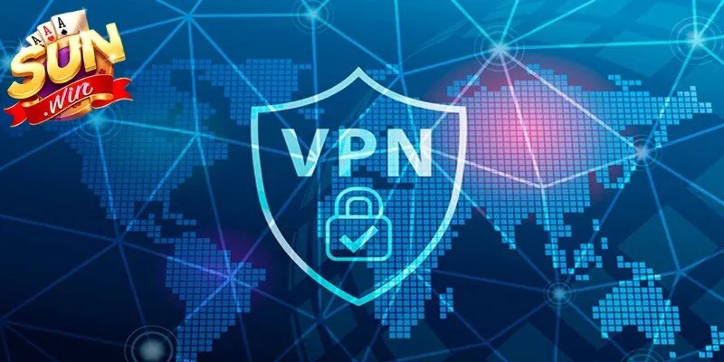 Cài đặt và kích hoạt VPN để vượt rào cản địa lý khi truy cập Sunwin 